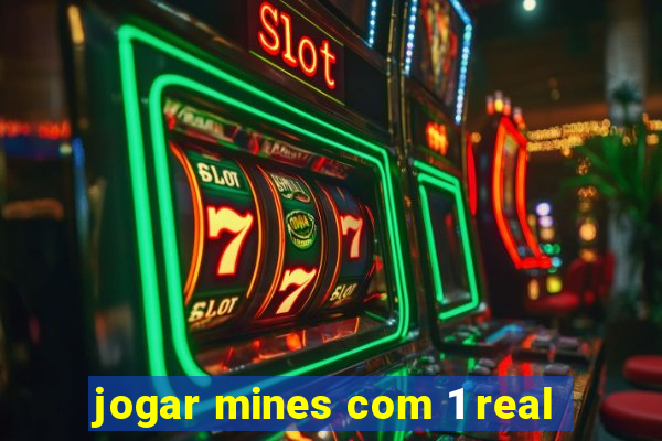 jogar mines com 1 real